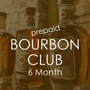 Monthly Club Bourbon Subscription - 6 Month