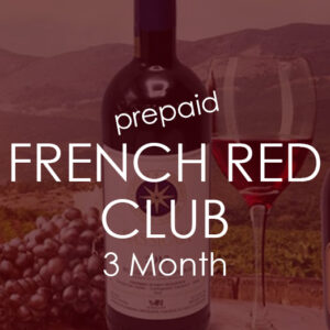 Monthly Club French Red Subscription - 3 Month
