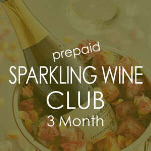 Monthly Club Sparkling Wine Subscription - 3 Month
